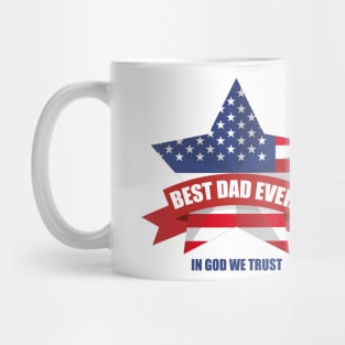best dad ever in god we trust Mug